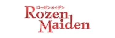 Anime Import - ROZEN MAIDEN